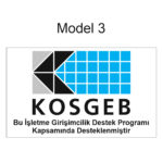 Kosgeb Destek Programı Kapsamında Desteklenmiştir Tabelası (Model 3)
